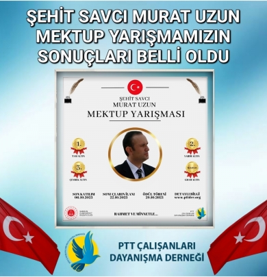 Şehit Savcı Murat UZUN mektup yarışmamızın sonuçları belli oldu 