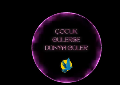 Çocuk gülerse, dünya güler!